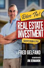 DIVE IN! Real Estate Investment Advice From A Pro 
