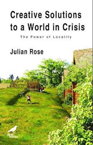 Creative Solutions to a World in Crisis