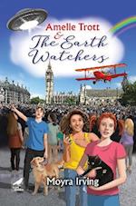 Amelie Trott and the Earth Watchers