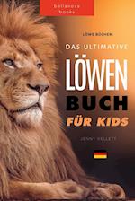 Löwen Bücher Das Ultimative Löwenbuch für Kids