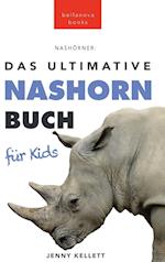 Nashörner Das Ultimative Nashornbuch für Kids