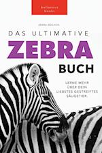 Zebras Das Ultimative Zebrabuch für Kids