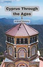 Cyprus Through the Ages: A Brief History 