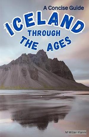 Iceland Through the Ages