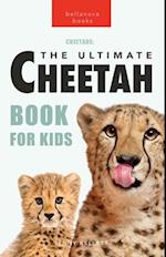 Cheetahs The Ultimate Cheetah Book for Kids : 100+ Amazing Cheetah Facts, Photos, Quiz + More
