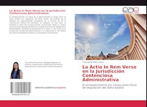 La Actio In Rem Verso en la Jurisdicción Contenciosa Administrativa