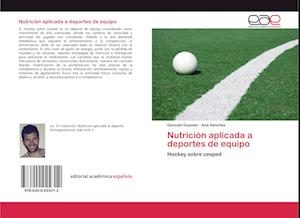 Nutrición aplicada a deportes de equipo