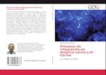 Procesos de integración en América Latina y El Caribe