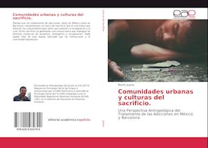 Comunidades urbanas y culturas del sacrificio.