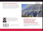 Estudio Técnico y Económico para Integración De Energia Fotovoltaica