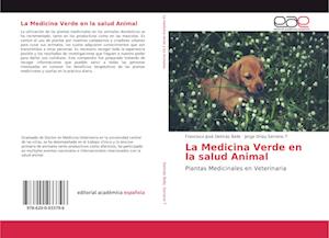 La Medicina Verde en la salud Animal