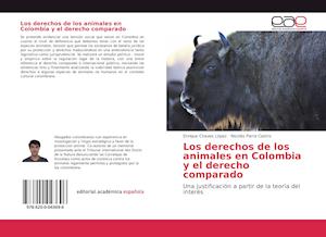 Los derechos de los animales en Colombia y el derecho comparado