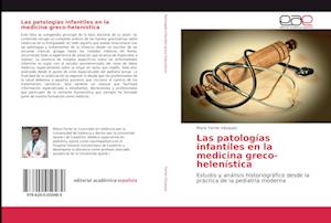 Las patologías infantiles en la medicina greco-helenística