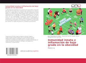 Inmunidad innata e inflamación de bajo grado en la obesidad