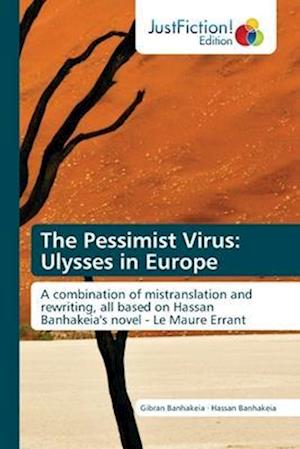 The Pessimist Virus: Ulysses in Europe