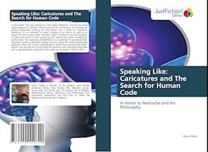 Speaking Like: Caricatures and The Search for Human Code