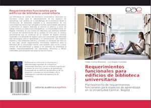 Requerimientos funcionales para edificios de biblioteca universitaria