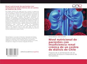 Nivel nutricional de pacientes con insuficiencia renal crónica de un centro de diálisis de Chile