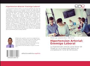 Hipertension Arterial: Enemigo Laboral