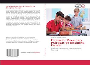 Formación Docente y Prácticas de Disciplina Escolar