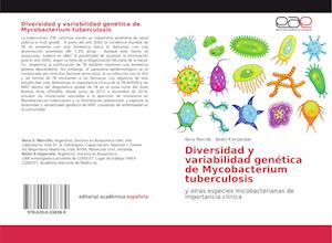 Diversidad y variabilidad genética de Mycobacterium tuberculosis