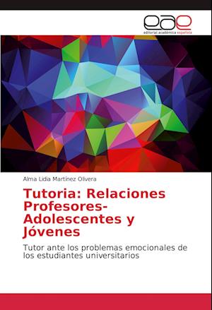 Tutoria: Relaciones Profesores-Adolescentes y Jóvenes