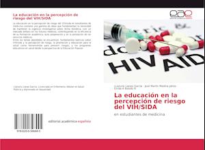 La educación en la percepción de riesgo del VIH/SIDA