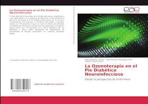 La Ozonoterapia en el Pie Diabético Neuroinfeccioso