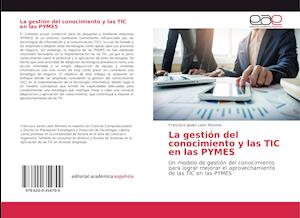 La gestión del conocimiento y las TIC en las PYMES