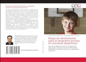 Etapa de alistamiento para el programa escolar en escuelas deportivas