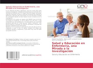 Salud y Educación en Enfermería, una Mirada a la Investigación