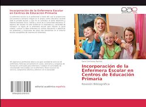 Incorporación de la Enfermera Escolar en Centros de Educación Primaria