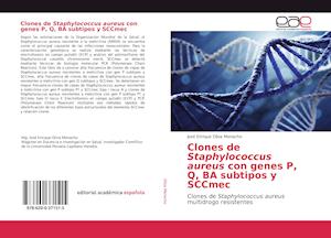 Clones de Staphylococcus aureus con genes P, Q, BA subtipos y SCCmec