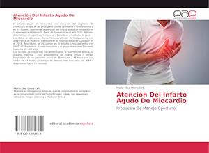 Atención Del Infarto Agudo De Miocardio