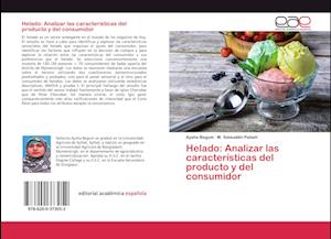 Helado: Analizar las características del producto y del consumidor