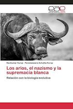 Los arios, el nazismo y la supremacía blanca