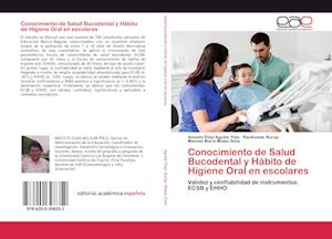 Conocimiento de Salud Bucodental y Hábito de Higiene Oral en escolares