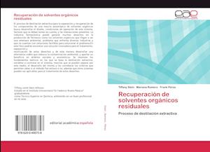 Recuperación de solventes orgánicos residuales