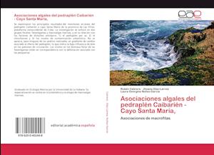 Asociaciones algales del pedraplén Caibarién - Cayo Santa María,