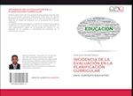 Incidencia de la Evaluación En La Planificación Curricular