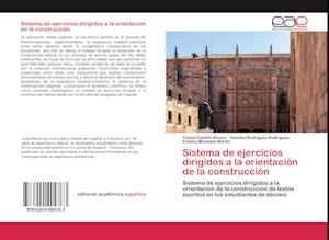 Sistema de ejercicios dirigidos a la orientación de la construcción