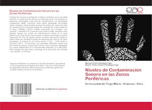 Niveles de Contaminación Sonora en las Zonas Periféricas