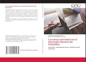 La narco-narrativa en el mercado literario de Colombia