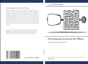 Lebenslanges lernen in der Pflege