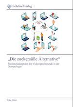 "Die zuckersüße Alternative"