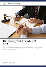 Die Anzeigepflicht nach § 78 StPO