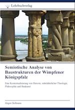 Semiotische Analyse von Baustrukturen der Wimpfener Königspfalz