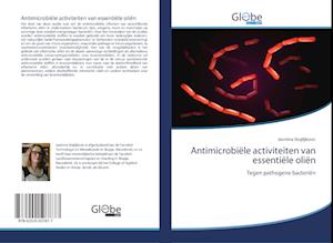 Antimicrobiële activiteiten van essentiële oliën