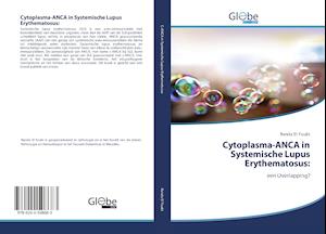 Cytoplasma-ANCA in Systemische Lupus Erythematosus: