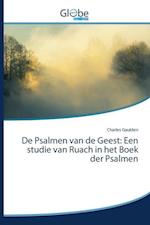 De Psalmen van de Geest: Een studie van Ruach in het Boek der Psalmen